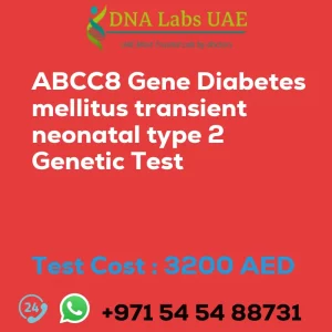 ABCC8 Gene Diabetes mellitus transient neonatal type 2 Genetic Test sale cost 3200 AED