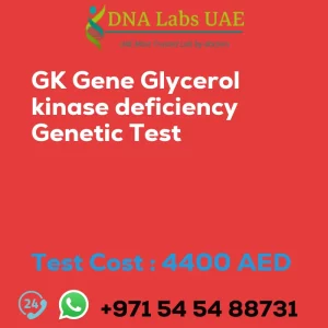 GK Gene Glycerol kinase deficiency Genetic Test sale cost 4400 AED
