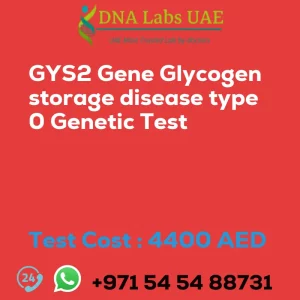 GYS2 Gene Glycogen storage disease type 0 Genetic Test sale cost 4400 AED