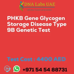 PHKB Gene Glycogen Storage Disease Type 9B Genetic Test sale cost 4400 AED