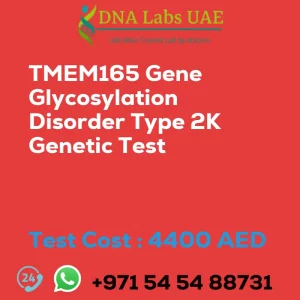 TMEM165 Gene Glycosylation Disorder Type 2K Genetic Test sale cost 4400 AED