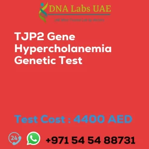 TJP2 Gene Hypercholanemia Genetic Test sale cost 4400 AED