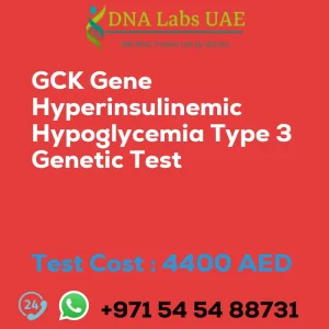 GCK Gene Hyperinsulinemic Hypoglycemia Type 3 Genetic Test sale cost 4400 AED