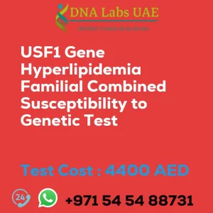USF1 Gene Hyperlipidemia Familial Combined Susceptibility to Genetic Test sale cost 4400 AED
