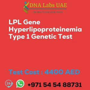 LPL Gene Hyperlipoproteinemia Type 1 Genetic Test sale cost 4400 AED