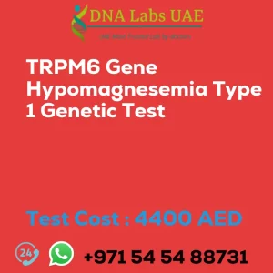 TRPM6 Gene Hypomagnesemia Type 1 Genetic Test sale cost 4400 AED