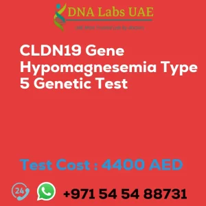 CLDN19 Gene Hypomagnesemia Type 5 Genetic Test sale cost 4400 AED