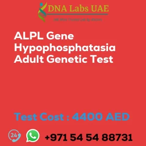 ALPL Gene Hypophosphatasia Adult Genetic Test sale cost 4400 AED