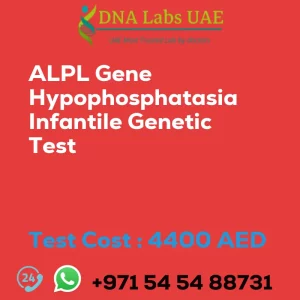 ALPL Gene Hypophosphatasia Infantile Genetic Test sale cost 4400 AED