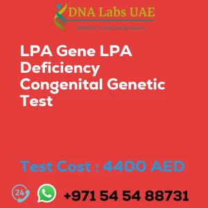 LPA Gene LPA Deficiency Congenital Genetic Test sale cost 4400 AED