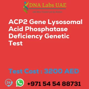ACP2 Gene Lysosomal Acid Phosphatase Deficiency Genetic Test sale cost 3200 AED