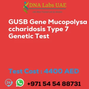 GUSB Gene Mucopolysaccharidosis Type 7 Genetic Test sale cost 4400 AED