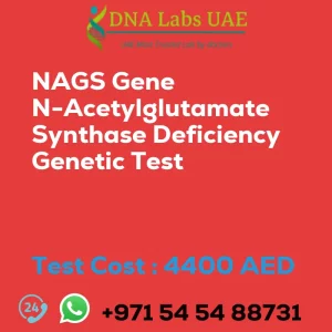 NAGS Gene N-Acetylglutamate Synthase Deficiency Genetic Test sale cost 4400 AED