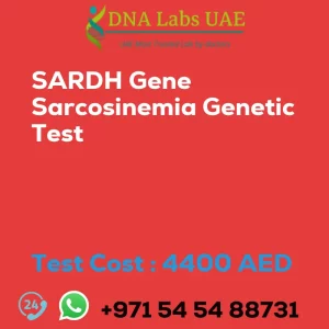 SARDH Gene Sarcosinemia Genetic Test sale cost 4400 AED
