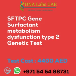 SFTPC Gene Surfactant metabolism dysfunction type 2 Genetic Test sale cost 4400 AED