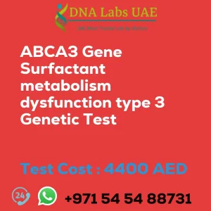 ABCA3 Gene Surfactant metabolism dysfunction type 3 Genetic Test sale cost 4400 AED