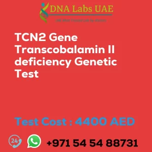 TCN2 Gene Transcobalamin II deficiency Genetic Test sale cost 4400 AED