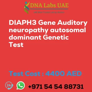DIAPH3 Gene Auditory neuropathy autosomal dominant Genetic Test sale cost 4400 AED