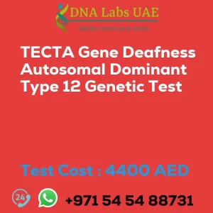 TECTA Gene Deafness Autosomal Dominant Type 12 Genetic Test sale cost 4400 AED