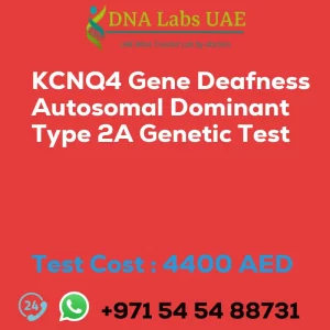 KCNQ4 Gene Deafness Autosomal Dominant Type 2A Genetic Test sale cost 4400 AED