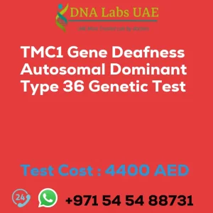 TMC1 Gene Deafness Autosomal Dominant Type 36 Genetic Test sale cost 4400 AED