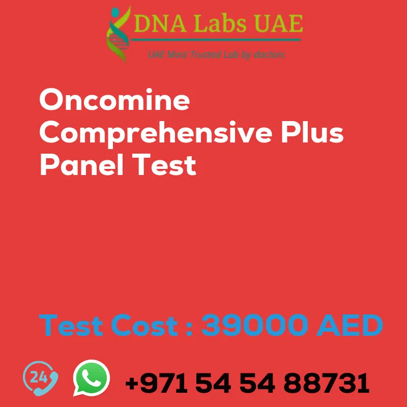 Oncomine Comprehensive Plus Panel Test sale cost 39000 AED