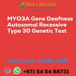 MYO3A Gene Deafness Autosomal Recessive Type 30 Genetic Test sale cost 4400 AED