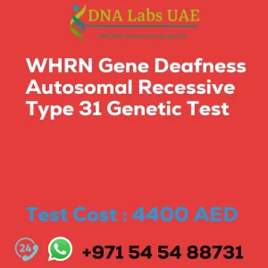WHRN Gene Deafness Autosomal Recessive Type 31 Genetic Test sale cost 4400 AED