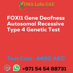 FOXI1 Gene Deafness Autosomal Recessive Type 4 Genetic Test sale cost 4400 AED