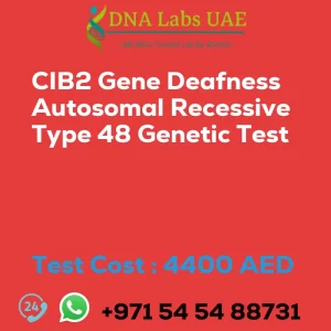 CIB2 Gene Deafness Autosomal Recessive Type 48 Genetic Test sale cost 4400 AED
