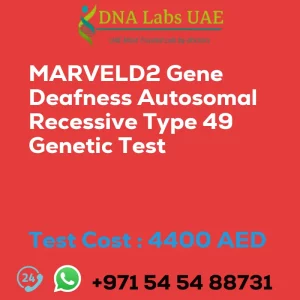 MARVELD2 Gene Deafness Autosomal Recessive Type 49 Genetic Test sale cost 4400 AED