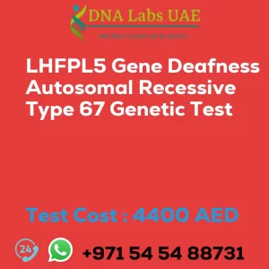 LHFPL5 Gene Deafness Autosomal Recessive Type 67 Genetic Test sale cost 4400 AED