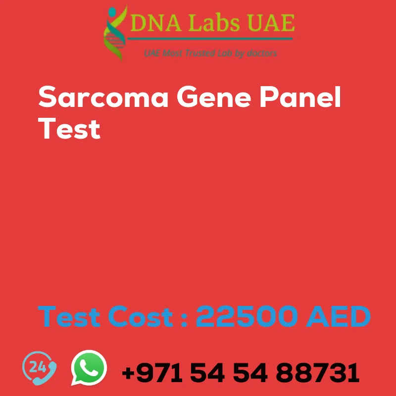 Sarcoma Gene Panel Test sale cost 22500 AED