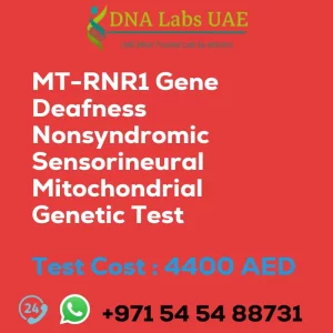 MT-RNR1 Gene Deafness Nonsyndromic Sensorineural Mitochondrial Genetic Test sale cost 4400 AED