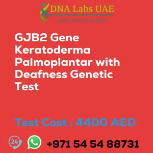 GJB2 Gene Keratoderma Palmoplantar with Deafness Genetic Test sale cost 4400 AED