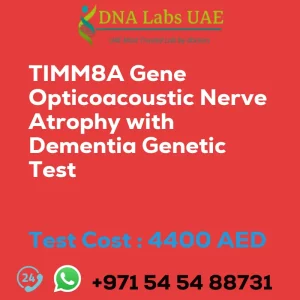 TIMM8A Gene Opticoacoustic Nerve Atrophy with Dementia Genetic Test sale cost 4400 AED