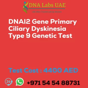 DNAI2 Gene Primary Ciliary Dyskinesia Type 9 Genetic Test sale cost 4400 AED