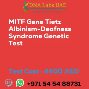 MITF Gene Tietz Albinism-Deafness Syndrome Genetic Test sale cost 4400 AED