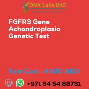 FGFR3 Gene Achondroplasia Genetic Test sale cost 4400 AED