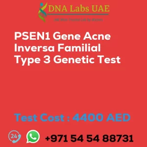 PSEN1 Gene Acne Inversa Familial Type 3 Genetic Test sale cost 4400 AED
