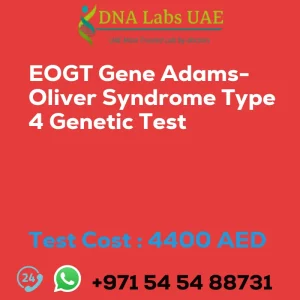 EOGT Gene Adams-Oliver Syndrome Type 4 Genetic Test sale cost 4400 AED