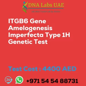 ITGB6 Gene Amelogenesis Imperfecta Type 1H Genetic Test sale cost 4400 AED