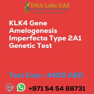 KLK4 Gene Amelogenesis Imperfecta Type 2A1 Genetic Test sale cost 4400 AED