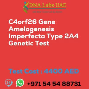 C4orf26 Gene Amelogenesis Imperfecta Type 2A4 Genetic Test sale cost 4400 AED