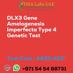 DLX3 Gene Amelogenesis Imperfecta Type 4 Genetic Test sale cost 4400 AED