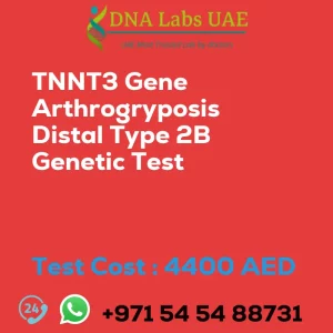 TNNT3 Gene Arthrogryposis Distal Type 2B Genetic Test sale cost 4400 AED