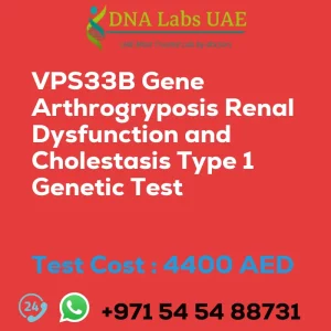 VPS33B Gene Arthrogryposis Renal Dysfunction and Cholestasis Type 1 Genetic Test sale cost 4400 AED