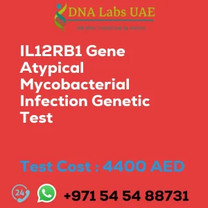 IL12RB1 Gene Atypical Mycobacterial Infection Genetic Test sale cost 4400 AED