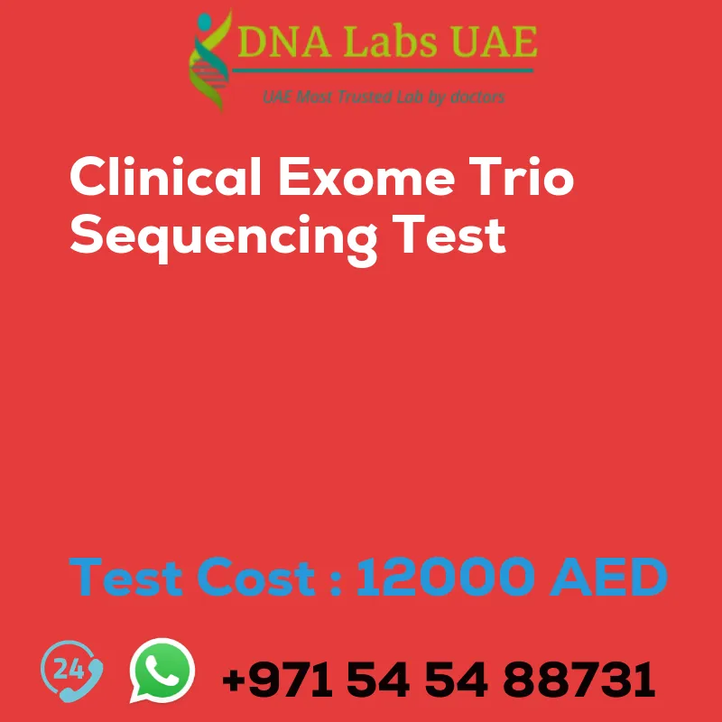 Clinical Exome Trio Sequencing Test sale cost 12000 AED