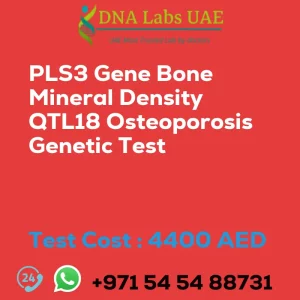 PLS3 Gene Bone Mineral Density QTL18 Osteoporosis Genetic Test sale cost 4400 AED